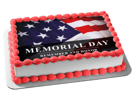 Memorial Day Remember and Honor American Flag Edible Cake Topper Image ABPID53827 Online Sale