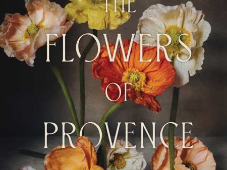 Simon & Schuster - Flowers of Provence by Jamie Beck Supply