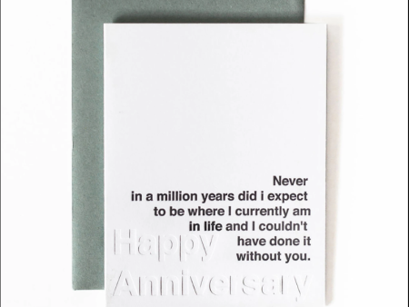 Never in a million years (Happy Anniversary) For Cheap