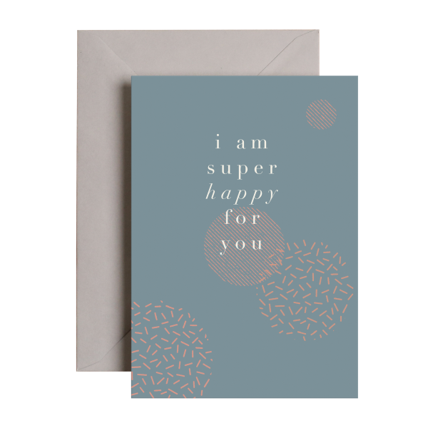 I Am Super Happy For You Card For Sale