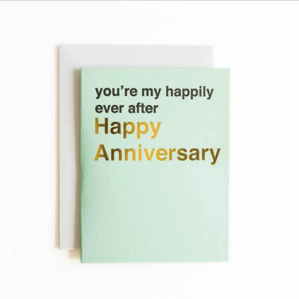 You re my happily ever after (Happy Anniversary) For Discount