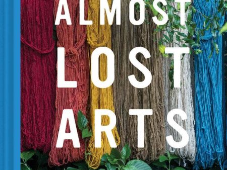 Chronicle Books - Almost Lost Arts Online Sale