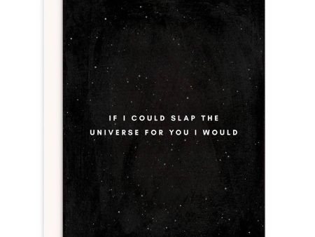 Slap The Universe Greeting Card on Sale