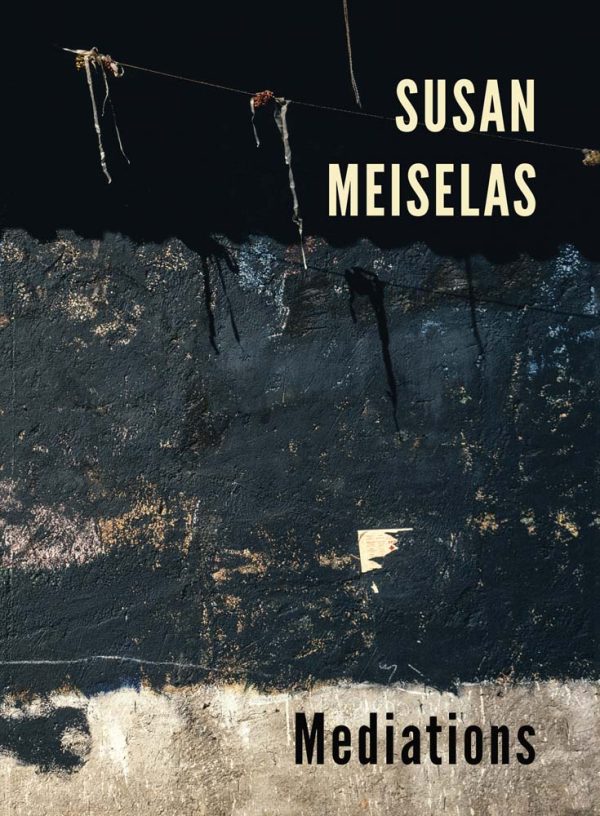 Susan Meiselas: Mediations Online Hot Sale